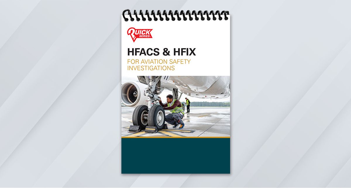HFACS and HFIX Guide for Aviation Safety Investigations — Human Factors ...