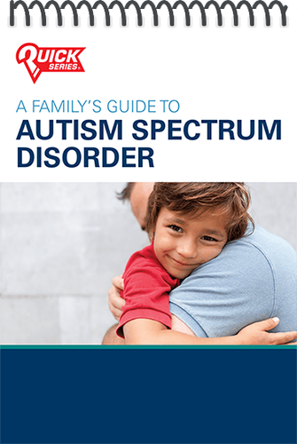 A Family's Guide To Autism Spectrum Disorder | Content