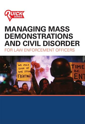 Master Crowd Control While Protecting Officers and Constitutional Rights