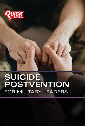 Lead Your Unit Through the Unthinkable: DoD-Aligned Suicide Postvention