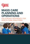 When Mass Care Events Overwhelm the System, Health Care Coalitions Are the Difference — If They're Ready